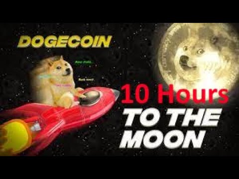 Dogecoin Song To the Moon 10 hours