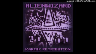 ALIEN WIZARD - KARMIC RETRIBUTION - 04 Too Scientific (Ft Scortch1)