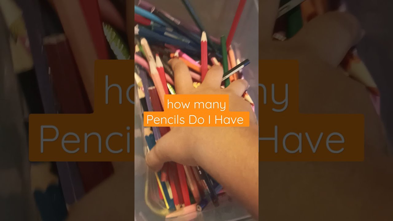 How Many PENCILS Do I Have 
