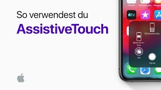 So verwendest du AssistiveTouch auf deinem iPhone – Apple Support