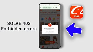 How to Solve 403 Forbidden Errors on 1688 Web Version - YouTube