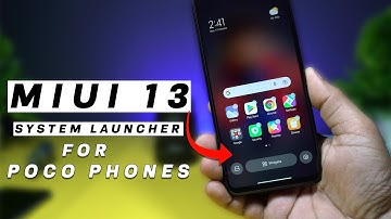 Replace Poco Launcher with MIUI 13 System Launcher and Unlock Animation, Extra Features - Root
