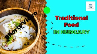 MUST TRY  , Best Traditional Hungarian Food / hungary food #shorts2022 #shorts #hungary #shortvideo