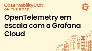 Een praktische gids voor het op grote schaal implementeren van OpenTelemetry met Grafana Cloud | ...