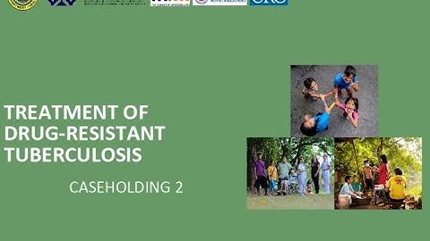 Module 6: DRTB Treatment Part 1