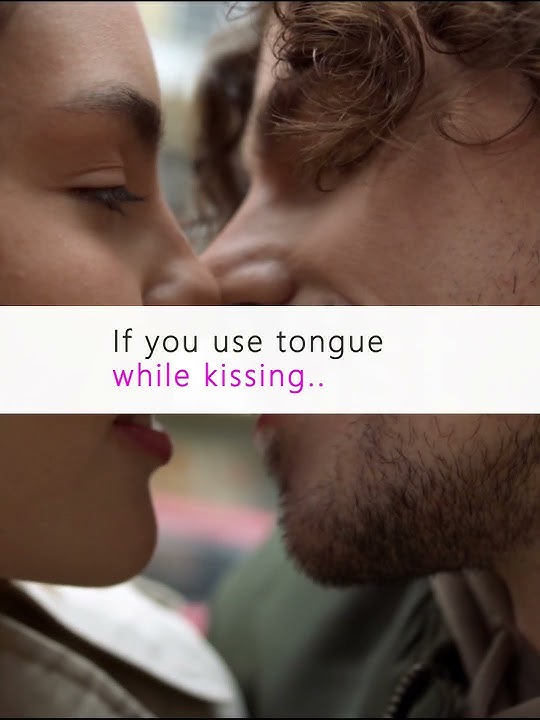 If you use tongue while kissing...😱 #shorts #shorts