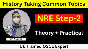 NRE-2 History Taking – Most Common OSCE Topics | Step-2 Exam Guide