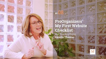 08. Website Checklist for Professional Organizers | Ask Me Anything | Geralin Thomas