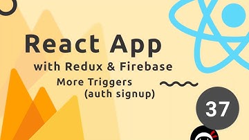 React, Redux & Firebase App Tutorial #37 - Cloud Function Auth Trigger