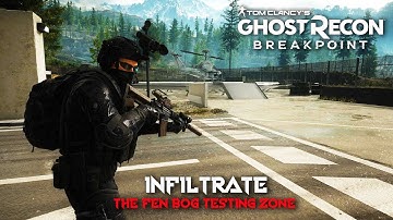 INFILTRATE THE [ FEN BOG TESTING ZONE ] Tom Clancy