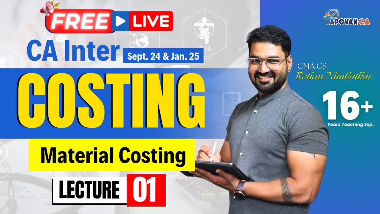 FREE LIVE CA Inter COSTING Regular Batch | Material Cost L1 | For Sept ...