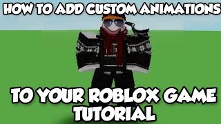 Update Roblox Studio Tutorial How To Add Custom Animations To Your Game Youtube - how to put animations in roblox game