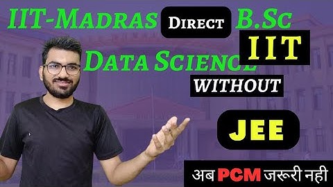 IIT- Madras online BSc degree programme in data Science || Without 🤫JEE direct IIT Degree