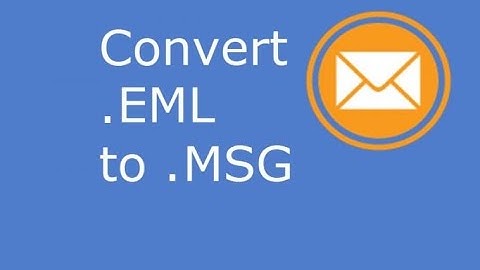 How to Convert EML to MSG using Softaken Software