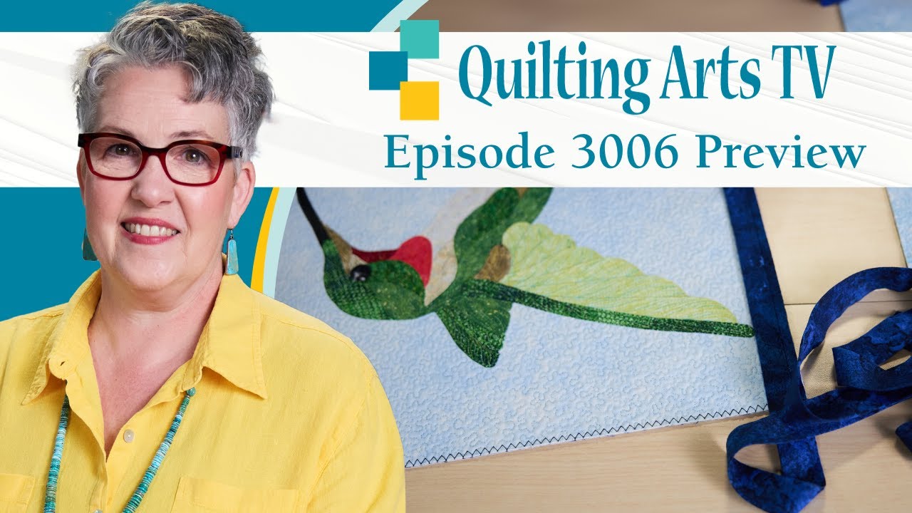Quilting Arts TV Episode 3006 — Finishing School Preview YouTube