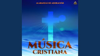 Miniatura del video "Canciones Cristianas - Glorificate"