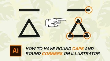 #1 How to have Rounds caps / corners in Illustrator