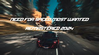 Need For Speed Most Wanted Remastered 2024