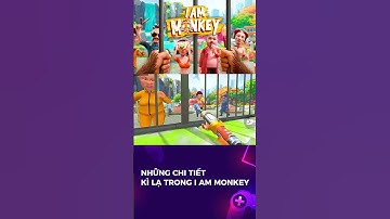 Điểm danh những chi tiết dị hợm  trong I am Monkey  có thể bạn chưa biết #game #iamcat #iammonkey