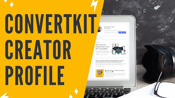 CONVERTKIT CREATOR PROFILE: de ultieme gids voor het instellen van uw creatorprofiel in ConvertKit