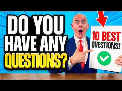 10 Incredibly Powerful Questions To Ask An Interviewer!