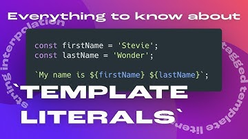 Template Literals in JavaScript: Everything to Know in 10 Minutes