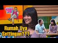 RUMAH UYA SETTINGAN??? INI JAWABANNYA