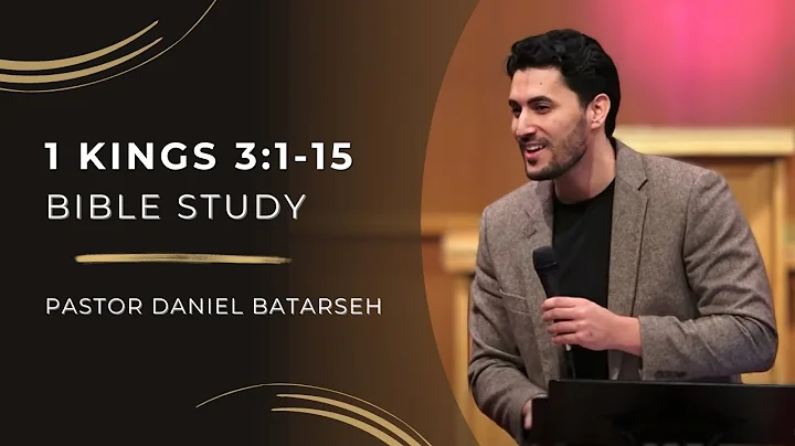 1 Kings 3 (Part 1) Bible Study (Solomon's Prayer for Wisdom) | Pastor Daniel Batarseh