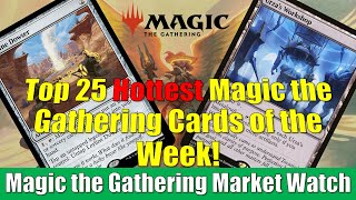 Top 25 Hottest Magic the Gathering Cards of the Week: Urza's Workshop and More