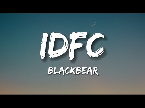 Blackbear - Idfc (Lyrics)