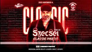 SZECSEI - CLASSIC HOUSE Party - Mamma Mia, Békéscsaba - 2023.11.04.