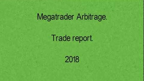 Megatrader Arbitrage. 2018 megatrader.info@yandex.ru