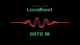 Goto 10 - Localhost - 2026 Official Visualizer Elemental Spark
