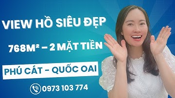 ĐẤT NỀN  PHÚ CÁT - QUỐC OAI - VIEW HỒ ĐẸP –| ĐẦU TƯ BĐS QUỐC OAI - HÒA LẠC SINH LỜI  BỀN VỮNG.