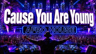 Cause You Are Young | Afro House Remix | Bass Nomad | 2026 |