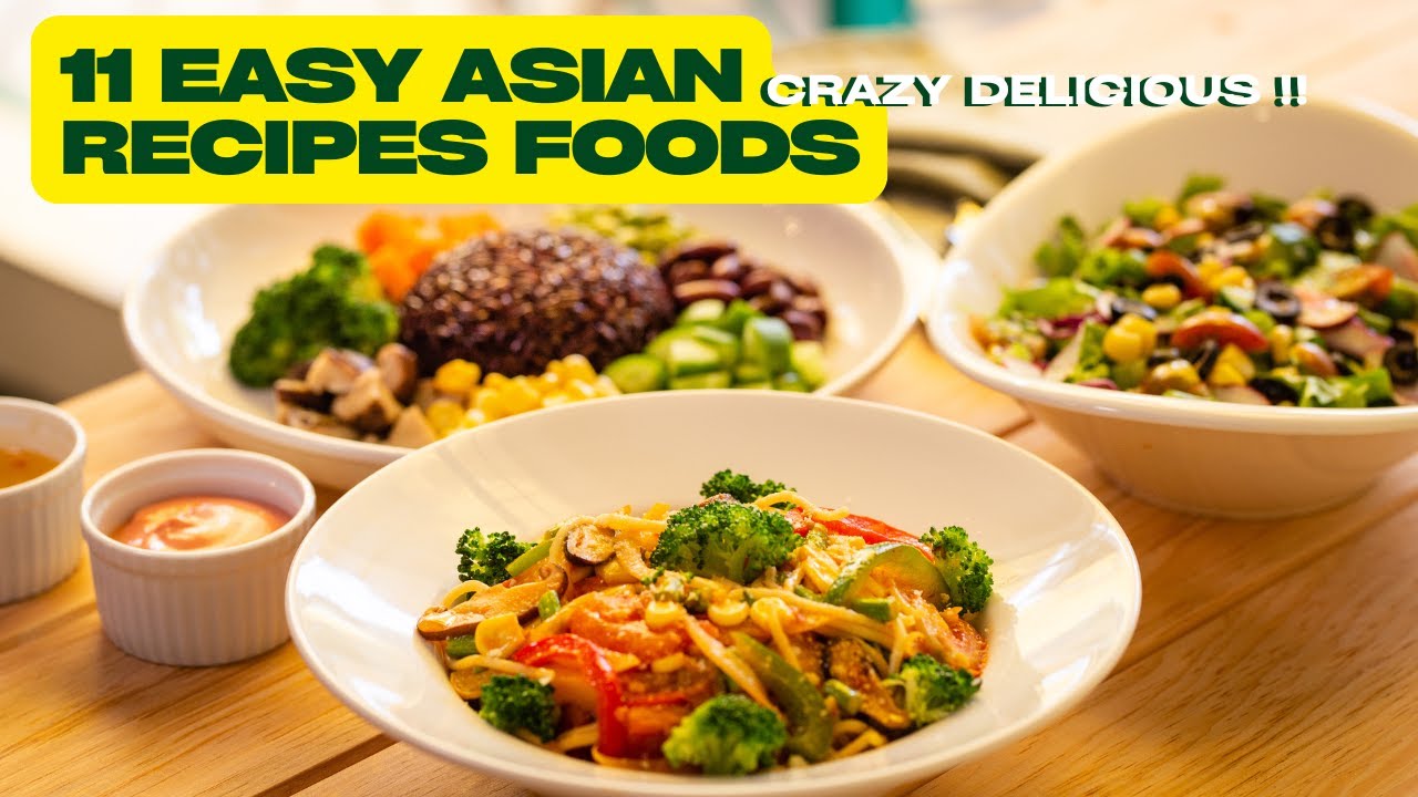 Simple Asian Food CRAZY Delicious! 11 Easy Asian Recipes Foods You Won't Believe Are This ...