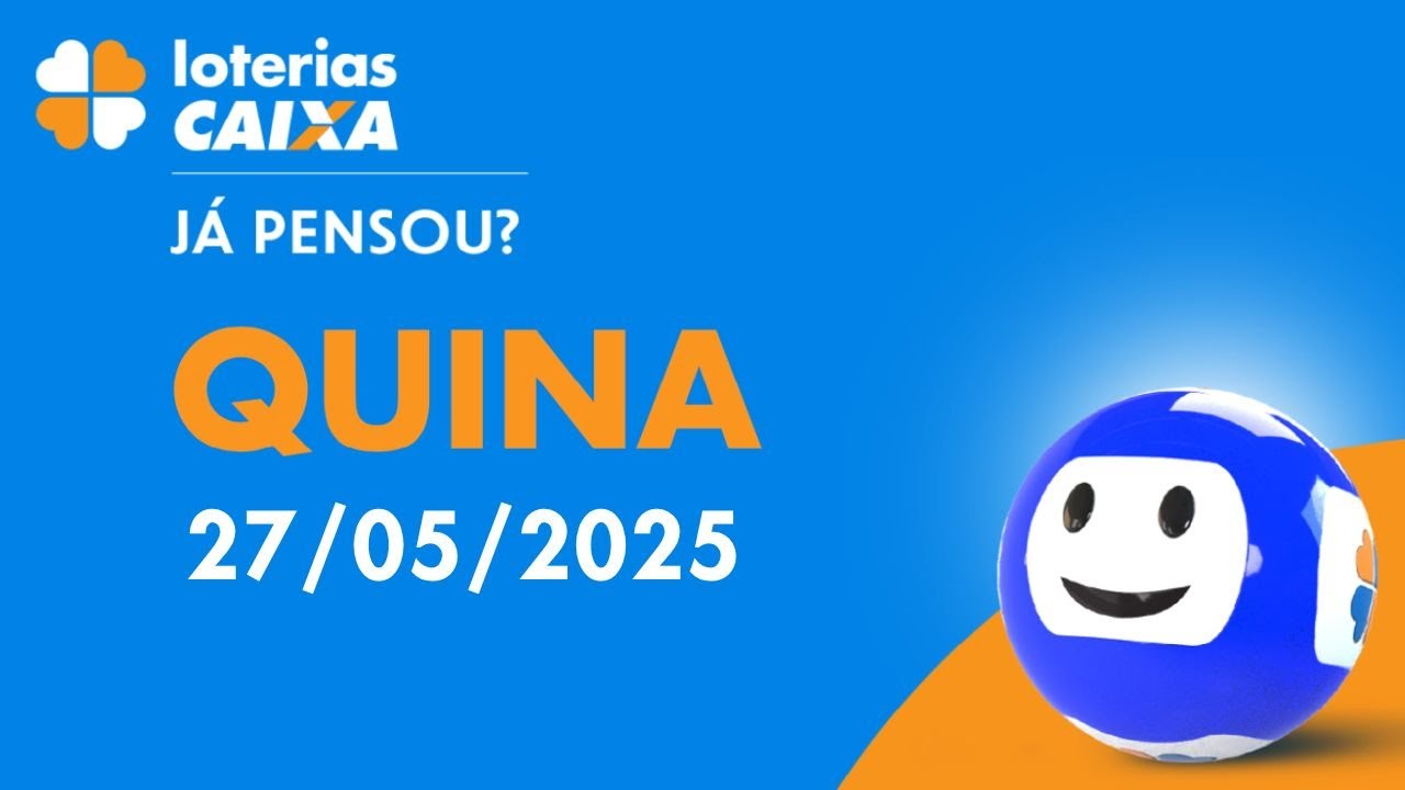 Resultado da Quina - Concurso nº 6740 - 27/05/2025 - YouTube