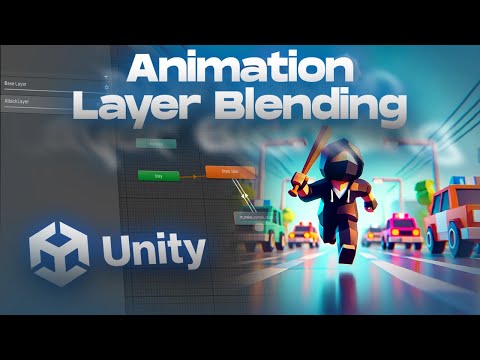 Unity Animation Blending Layers Tutorial
