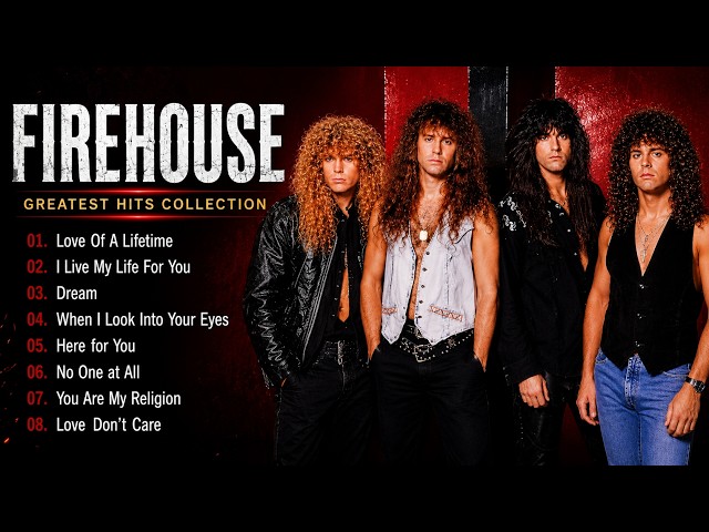 FireHouse Greatest Hits Full Album - Timeless Rock Classics - YouTube
