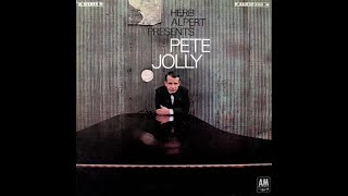 Pete Jolly: Herb Alpert Presents Pete Jolly (A&M Records SP-4145