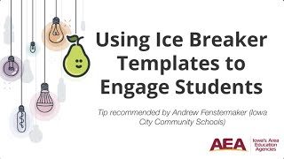 Using Pear Deck Ice Breaker Templates to Engage Students