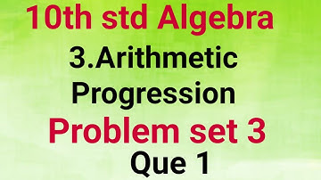 10th std Algebra Problem set.3 || 3.Arithmetic Progression || Que 1