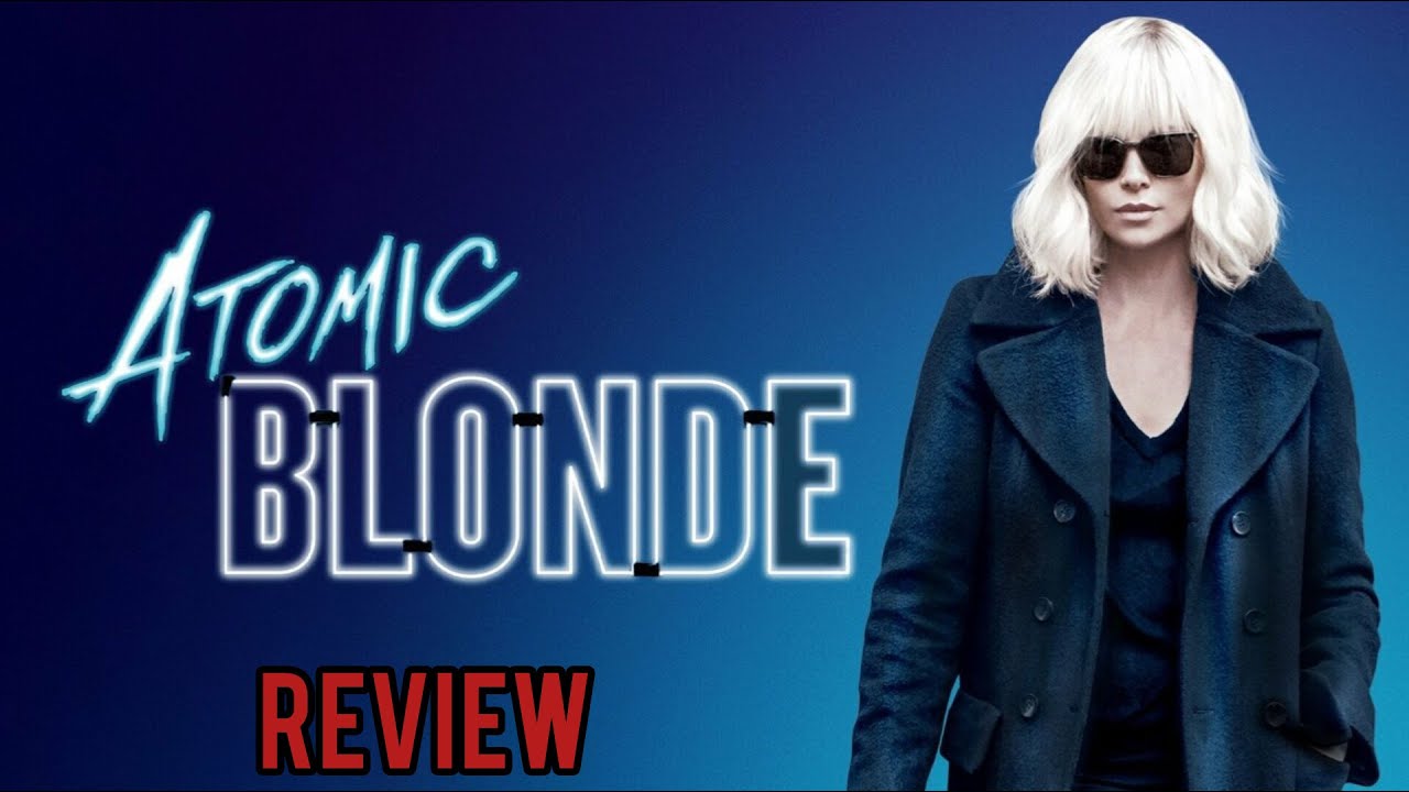 Atomic Blonde Review 