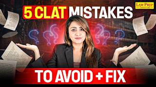 CLAT 2027 Preparation: Top 5 CLAT Mistakes Students Make & How to Fix Them