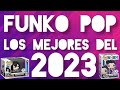 Funko pop favoritos del 2023
