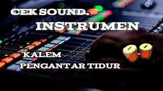 Cek sound dangdut kalem pengantar tidur