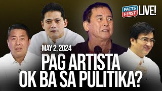 Ok ba mga artista sa pulitika?