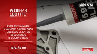 Webinars 2021 | Evite retrabalho e garanta satisfação aos seus clientes escolhendo o silicone ideal