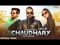 Chaudhary   masoom sharma manisha sharma  sanju sehrawat  new haryanvi songs haryanavi 2021