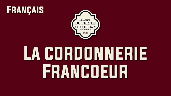 La Cordonnerie Francoeur (franais)
